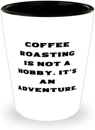 Epikus kávépörkölő Ajándékok, kávépörkölő nem egy Hobbi. Ez egy Kaland, Tökéletes Nyaralás Pohár Ajándék A Barátok